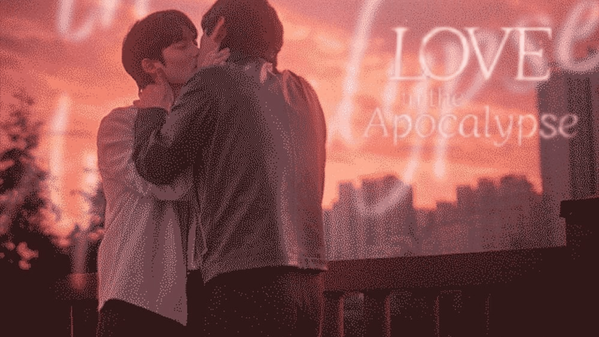 Love in the Apocalypse